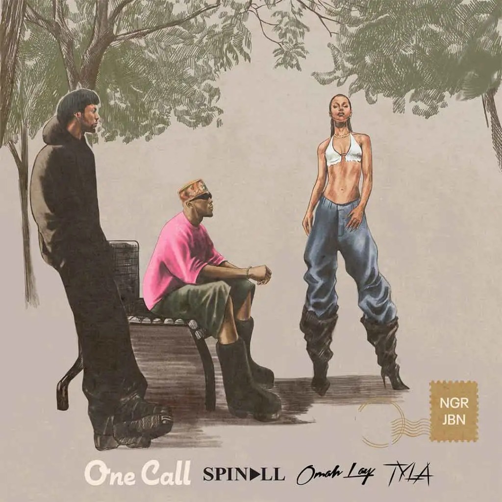 DJ Spinall – One Call Ft. Omah Lay & Tyla