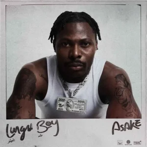 DOWNLOAD: Asake – Lungu Boy (Album)