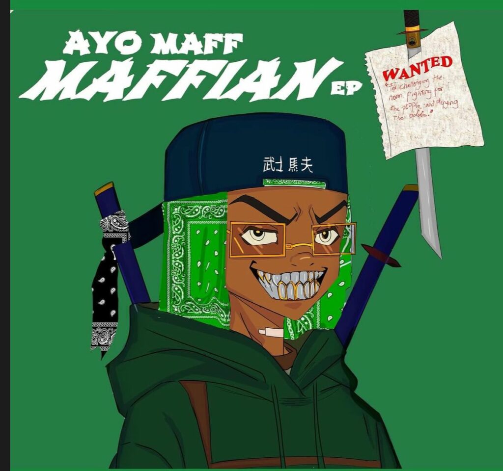 Ayo Maff – Maffian EP