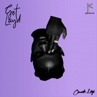 DOWNLOAD: Omah Lay – Get Layd (EP)