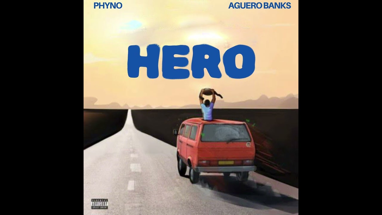 DOWNLOAD: Aguero Banks – Hero Ft. Phyno