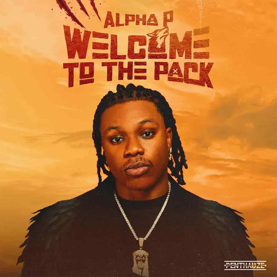 Alpha P – Welcome To The Pack (EP)