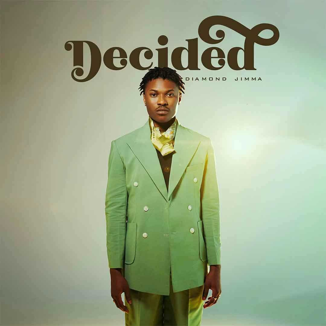 Diamond Jimma – Decided EP