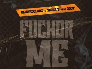 Oluwadolarz – Fuchor Me (Remix) Ft. Smile T & Qdot