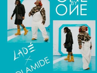 Lade – One By One Ft. Olamide