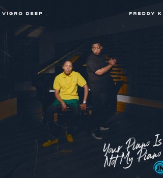 Vigro Deep – Your Piano Is Not My Piano (Album)