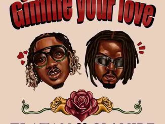 Zlatan – Gimme Your Love Ft. Olamide