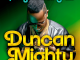 Duncan Mighty – Too Late to Fail